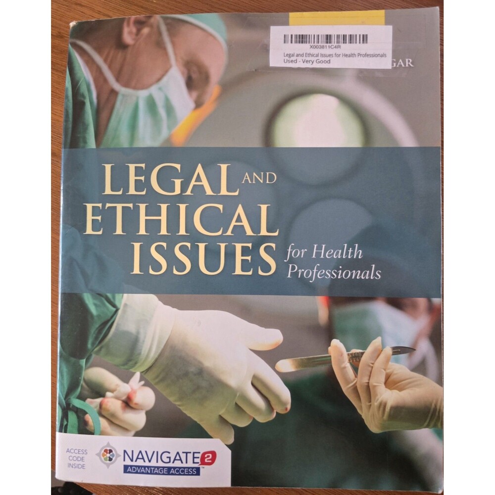 Legal and ethical issues for health professionals 4th edition